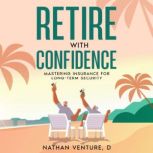 Retire with Confidence, Nathan Venture, D