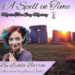 A Spell in Time, Lishla Barron