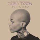 Just as I Am A Memoir, Cicely Tyson