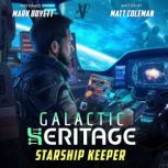 Starship Keeper, Matt Coleman