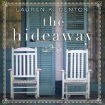 The Hideaway, Lauren K. Denton