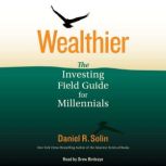 Wealthier, Daniel R. Solin