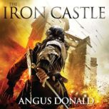 The Iron Castle, Angus Donald