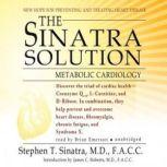 The Sinatra Solution Metabolic Cardiology, Stephen T. Sinatra, M.D., F.A.C.C.