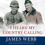 I Heard My Country Calling, James Webb