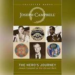 The Heros Journey, Joseph Campbell