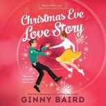 Christmas Eve Love Story, Ginny Baird