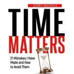 Time Matters, Jerry Nichols