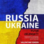 RUSSIA UKRAINE, PUTIN ZELENSKYY, Valentine Green