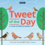 Tweet of the Day, BBC Natural History Radio