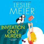 Invitation Only Murder, Leslie Meier
