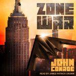Zone War, John Conroe