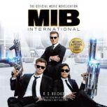 MIB International The Official Movie Novelization, R. S. Belcher