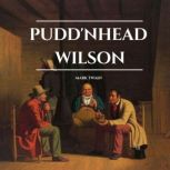 Puddnhead Wilson, Mark Twain