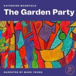 The Garden Party, Katherine Mansfield