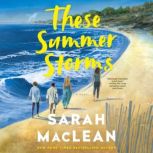 These Summer Storms, Sarah MacLean