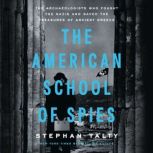 The American School of Spies, Stephan Talty
