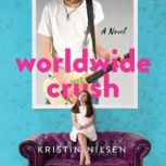 Worldwide Crush, Kristin Nilsen