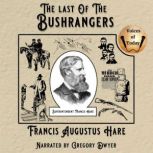 The Last of the Bushrangers, Frances Augustus Hare