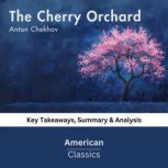 The Cherry Orchard by Anton Chekhov, American Classics