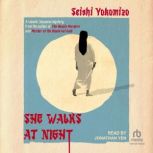 She Walks at Night, Seishi Yokomizo