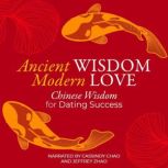 Ancient Wisdom Modern Love, Cassindy Chao