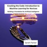 Cracking the Code Introduction to Ma..., Sarah Parker