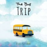 The Bus Trip, Vicki Katsadas