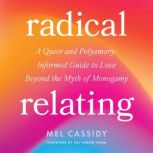 Radical Relating, Mel Cassidy