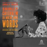 Shirley Chisholm in Her Own Words, Zinga A. Fraser