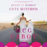 Queen of Babble Gets Hitched, Meg Cabot