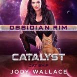 Catalyst, Jody Wallace