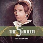 The Fifth Queen, Ford Madox Ford