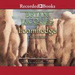 Loamhedge, Brian Jacques