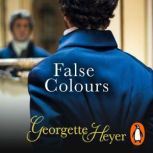 False Colours, Georgette Heyer