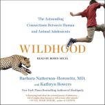 Wildhood, Barbara NattersonHorowitz