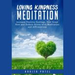 Loving Kindness Meditation, Harita Patel