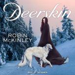 Deerskin, Robin McKinley