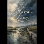 The Storm Line, Julia E. Cook