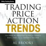 Trading Price Action Trends, Al Brooks