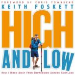 High and Low, Keith Foskett