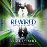 Rewired, Kfir Luzzatto