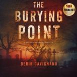 The Burying Point, Derik Cavignano