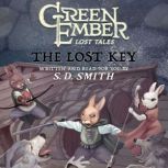 The Lost Key, S. D. Smith