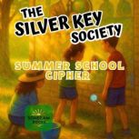 The Silver Key Society Summer School ..., Sonbeam Books