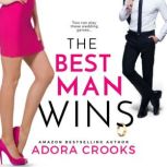The Best Man Wins, Adora Crooks