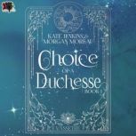 Choice of a Duchesse, Kate Jenkins