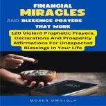 Financial Miracles And Blessings Pray..., Moses Omojola