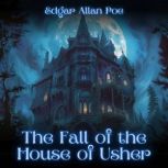 The Fall of the House of Usher, Edgar Allan Poe