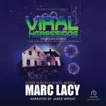 Viral Xgressions, Marc Lacy